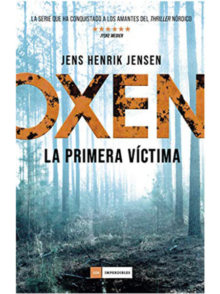OXEN -LA PRIMERA VÍCTIMA-