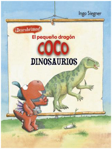 PEQUEÑO DRAGÓN COCO, EL -DINOSAURIOS-