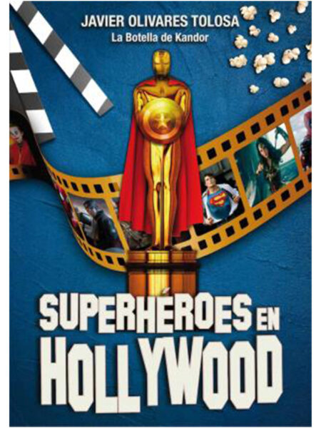 SUPERHÉROES EN HOLLYWOOD