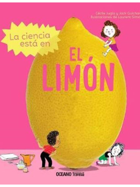 CIENCIA ESTÁ EN EL LIMÓN, LA