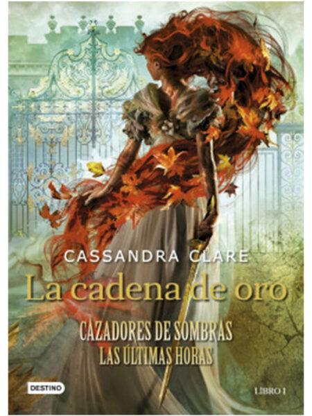 CAZADORES DE SOMBRAS LAS ÚLTIMAS HORA 1 LA CADENA DE ORO