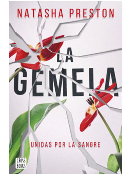 GEMELA, LA -UNIDAS POR LA SANGRE-