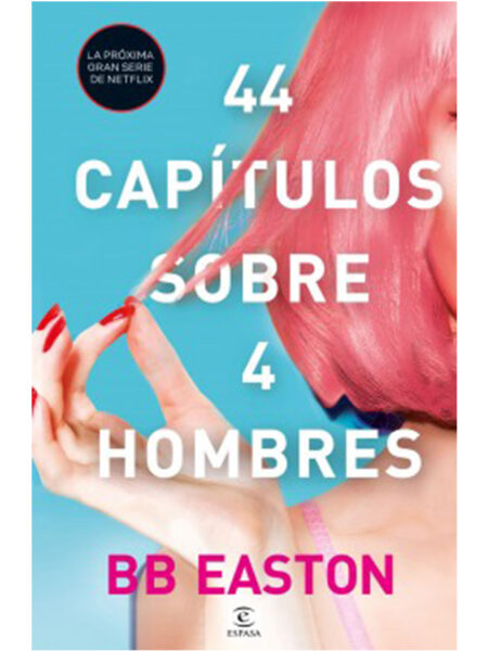 44 CAPÍTULOS SOBRE 4 HOMBRES