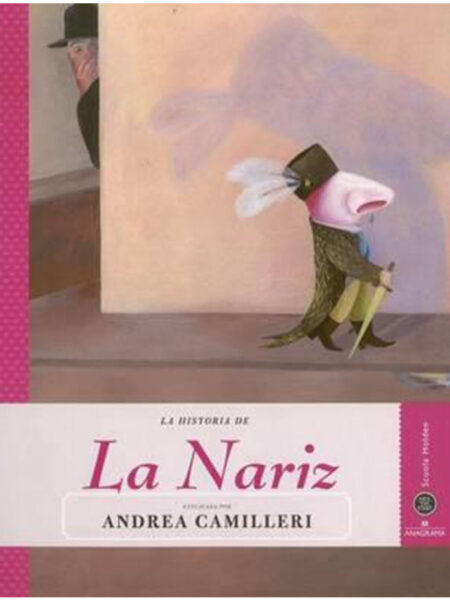 HISTORIA DE LA NARIZ, LA