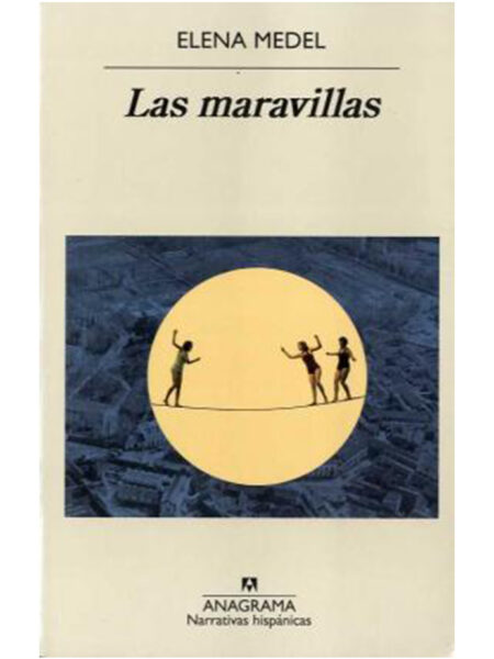 MARAVILLAS, LAS