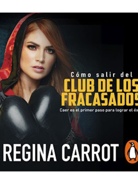 CÓMO SALIR DEL CLUB DE LOS FRACASADOS