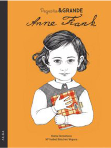 PEQUEÑA Y GRANDE ANNE FRANK