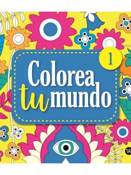 COLOREA TU MUNDO 1