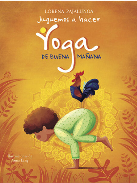 JUGUEMOS A HACER YOGA -DE BUENA MAÑANA-