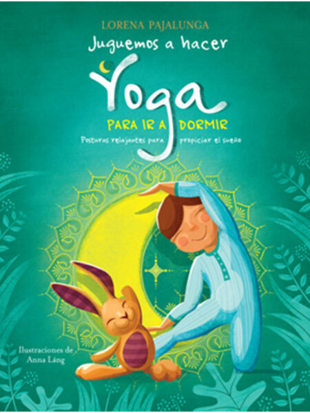 JUGUEMOS A HACER YOGA -PARA IR A DORMIR-