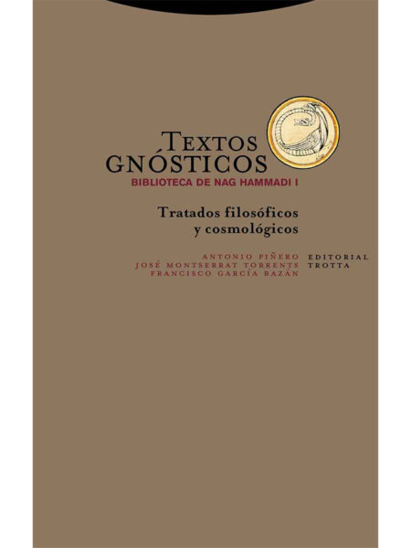TEXTOS GNÓSTICOS 1  -BIBLIOTECA DE NAG HAMMADI-