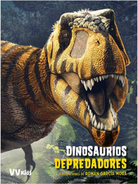 DINOSAURIOS DEPREDADORES -VVKIDS-