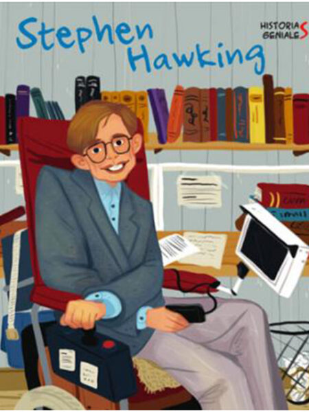 STEPHEN HAWKING -HISTORIAS GENIALES-