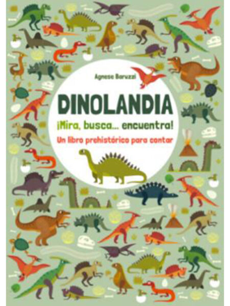DINOLANDIA -MIRA, BUSCA... ENCUENTRA- UN LIBRO PREHISTÓRICO PARA CONTAR