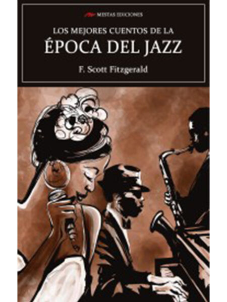MEJORES CUENTOS DE LA ÉPOCA DEL JAZZ, LOS