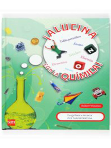 ALUCINA CON LA QUÍMICA