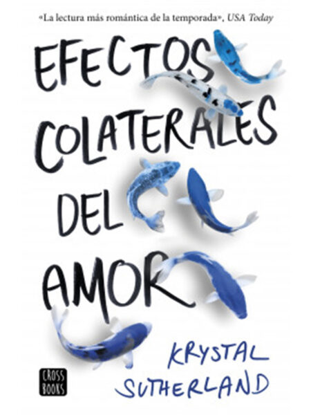 EFECTOS COLATERALES DEL AMOR