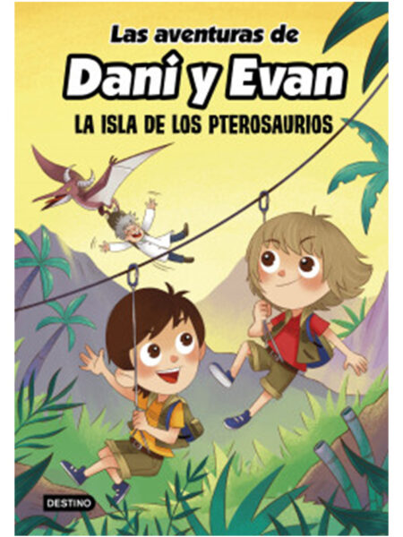 AVENTURAS DE DANI Y EVAN, LAS -LA ISLA DE LOS PTEROSAURIOS-