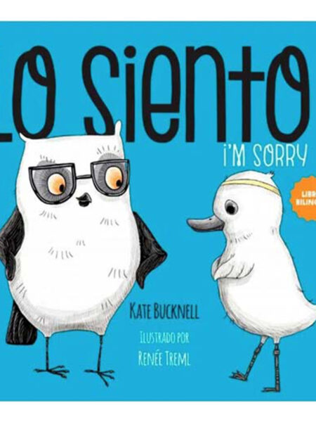 LO SIENTO - I AM SORRY -LIBRO BILINGÜE-