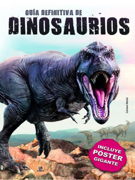 GUÍA DEFINITIVA DE DINOSAURIOS
