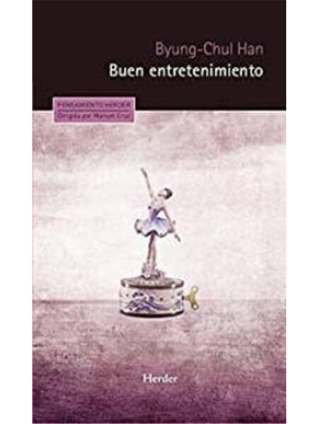 BUEN ENTRETENIMIENTO. UNA DECONSTRUCCIÓN DE LA HISTORIA OCCIDENTAL DE LA PASIÓN