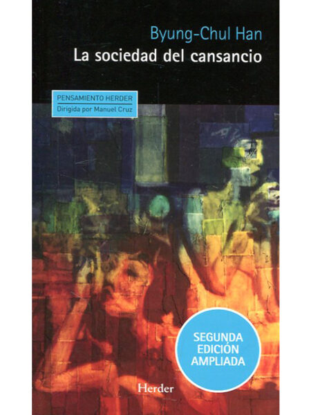 SOCIEDAD DEL CANSANCIO, LA
