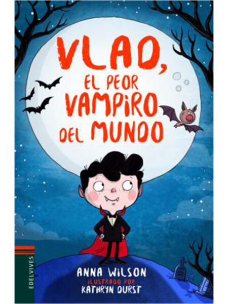 VLAD, EL PEOR VAMPIRO DEL MUNDO