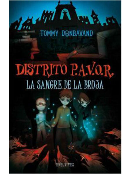 SANGRE DE LA BRUJA, LA -DISTRITO PAVOR-