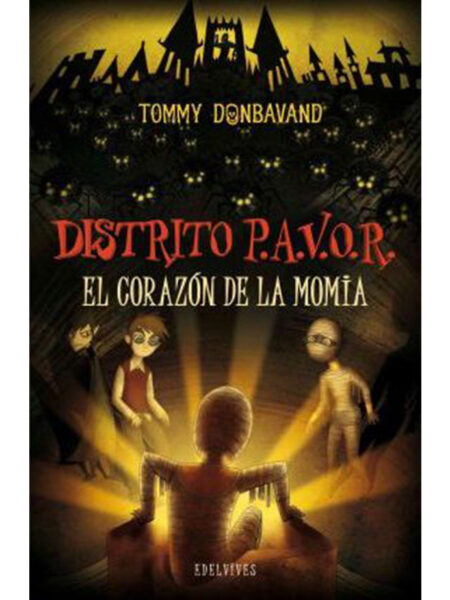 CORAZÓN DE LA MOMIA, EL -DISTRITO PAVOR-