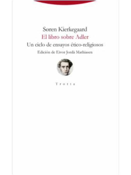 LIBRO SOBRE ADLER -UN CICLO DE ENSAYOS ÉTICO-RELIGIOSOS-