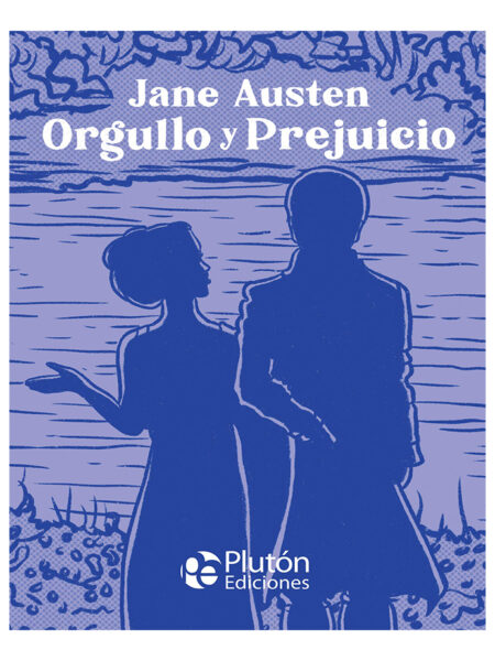ORGULLO Y PREJUICIO -TD-