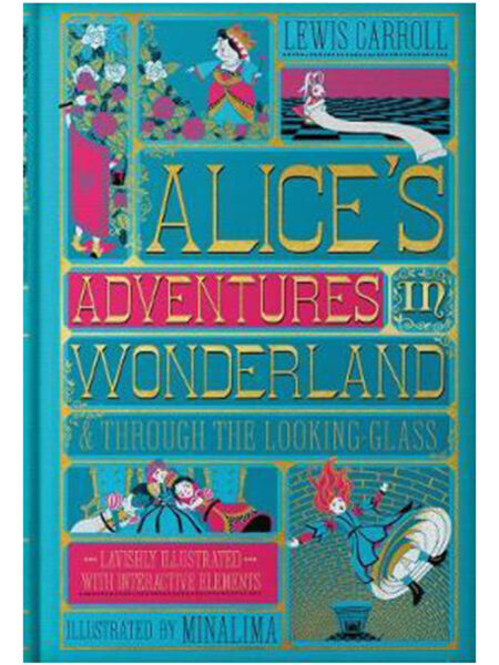 ALICE'S ADVENTURES IN WONDERLAND -ILLUSTRATED WITH INTERACTIVE ELEMENTS-
