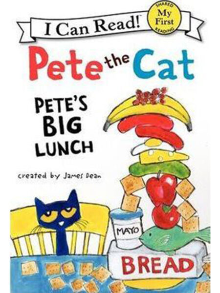 PETE THE CAT -PETE´S BIG LUNCH-