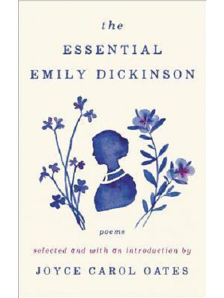 ESSENTIAL EMILY DICKINSON, THE -POEMS-