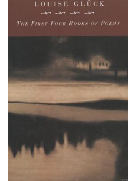 FIRST FOUR BOOKS OF POEMS, THE