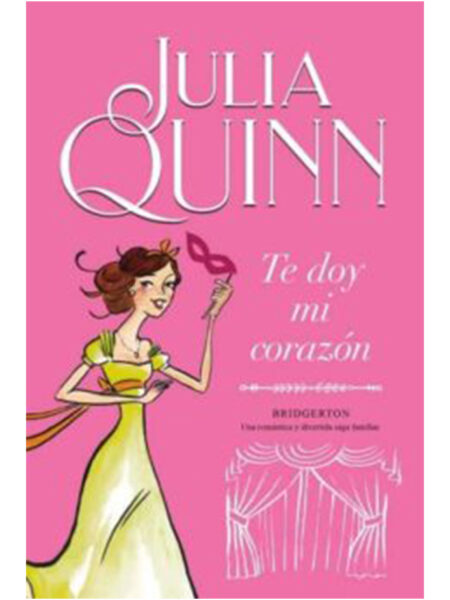 TE DOY MI CORAZÓN -BRIDGERTON 3-