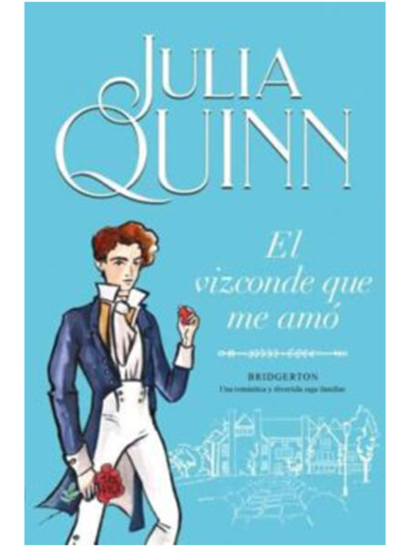 VIZCONDE QUE ME AMO -BRIDGERTON 2-