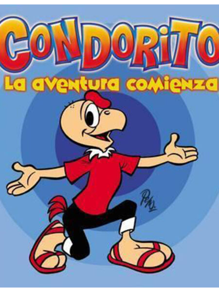 CONDORITO -LA AVENTURA COMIENZA-