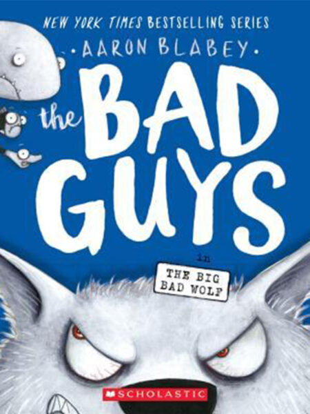 BAD GUYS 9 -IN THE BIG BAD WOLF-
