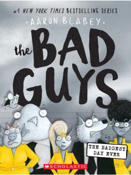 BAD GUYS 10 -IN THE BADDEST DAY EVER-