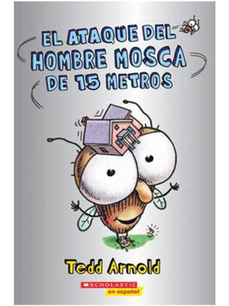 ATAQUE DEL HOMBRE MOSCA DE 15 METROS, EL