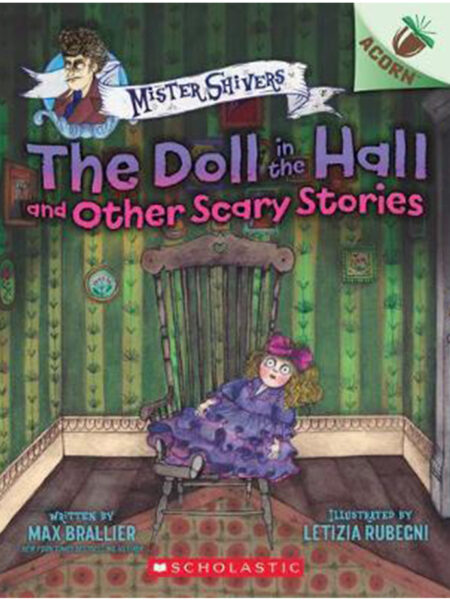 DOLL IN THE HALL AND OTHER SCARY STORIES, THE -MISTER SHIVERS 3-