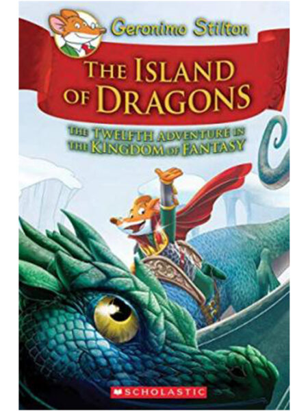 ISLAND OF DRAGONS, THE -THE TWELVE ADVENTURE IN THE KINGDOM OF FANTASY-
