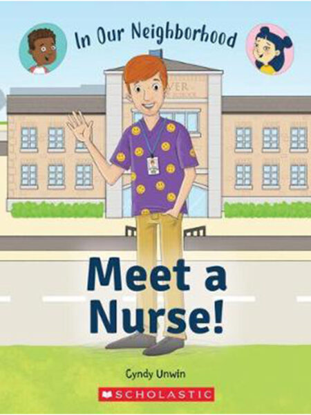 MEET A NURSE -IN OUR NEIGHBORHOOD-