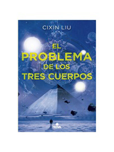 PROBLEMA DE LOS TRES CUERPOS, EL  -TRILOGÍA DE LOS TRES CUERPOS 1-
