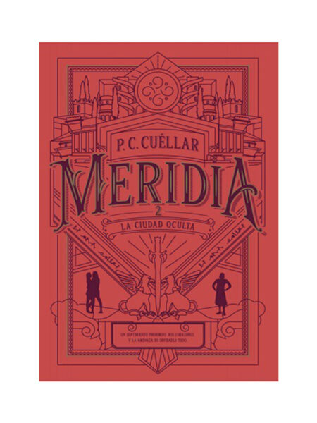 CIUDAD OCULTA, LA -MERIDIA 2-