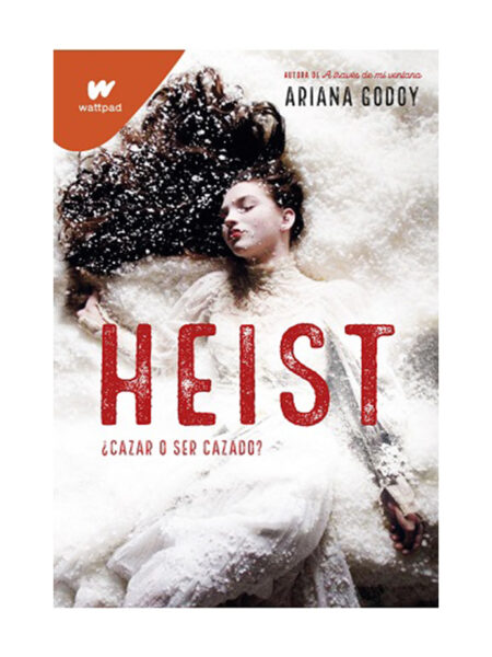 HEIST -CAZAR O SER CAZADO-