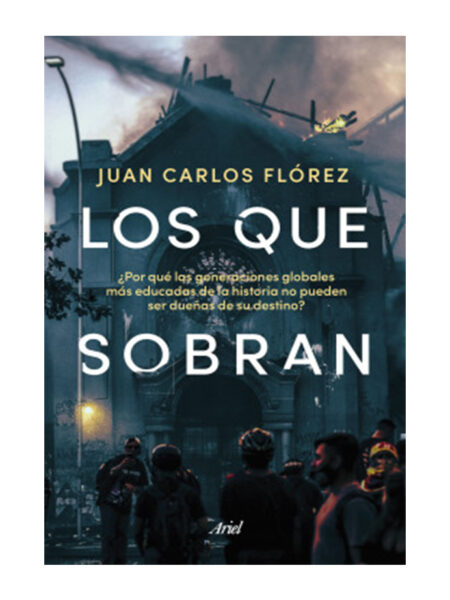 LOS QUE SOBRAN