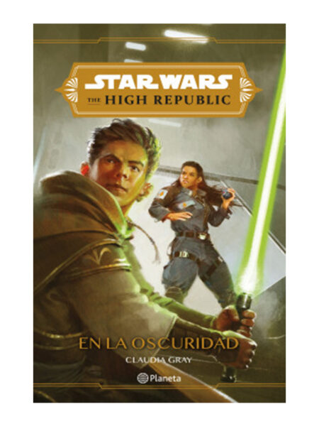 STAR WARS THE HIGH REPUBLIC -EN LA OSCURIDAD-