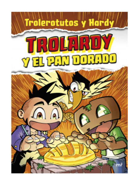 TROLARDY Y EL PAN DORADO